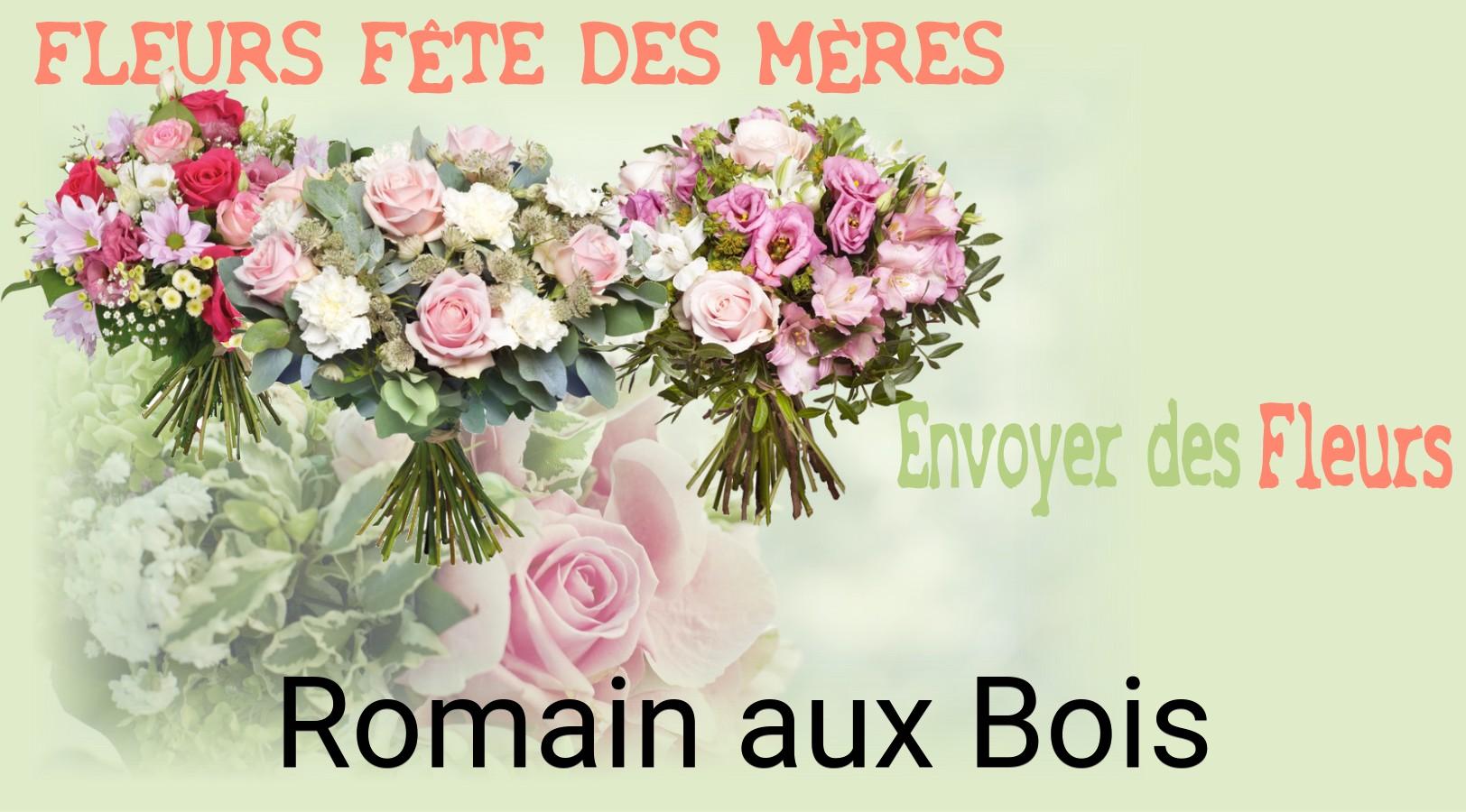 Bouquet de Fête des Mères livré à Romain-aux-Bois